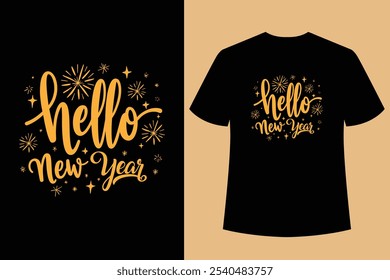 HOLA AÑO NUEVO - Feliz año nuevo diseño de la camiseta y cortar archivos, año Nuevo pegatinas citas diseños de camisetas, año nuevo letras de mano tipografía Ilustración vectorial con fuegos artificiales