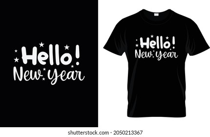 hello new year T Shirt Design Template