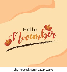 hola noviembre. composición de hojas de otoño brillantes para la plantilla de banners