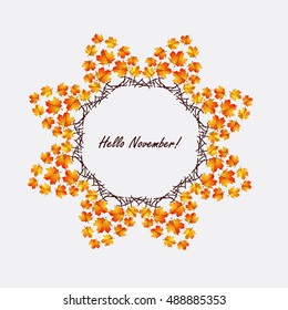 Hello November! Hand drawn different colored autumn leaves. Sketch, design elements. Vector illustration. Mandala of yellow leaves