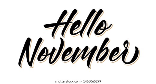 Hello November - hand lettering inscription design.White background. Vector.