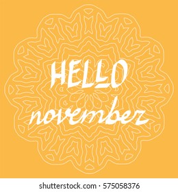 Hello November hand written lettering vector, hello poster, inspirational quotes