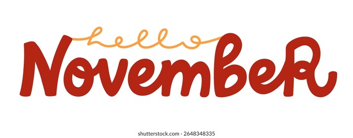Hello November handwritten lettering phrase. Vector calligraphy art. Seasonal typography design for calendar, sticker, web banner, or print.