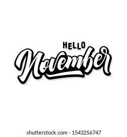 Hello November. Handwritten lettering. Vector illustration isolated on the white.