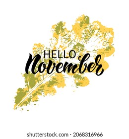 Hello November handwritten text isolated on white background. Vector illustration for banner, card, calendar, poster, postcard, advertising. Modern brush calligraphy, hand lettering typography