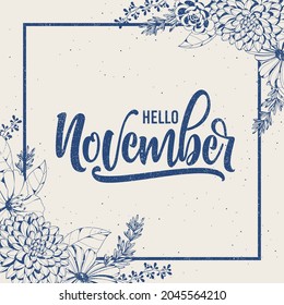 hello november lettering with floral frame background
