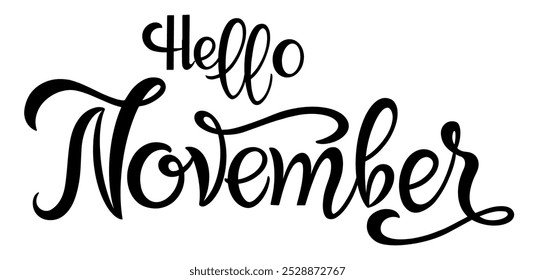 Hello november, lettering message design for cards, banners, posters.