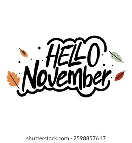 Hello November Lettering Vector Design.