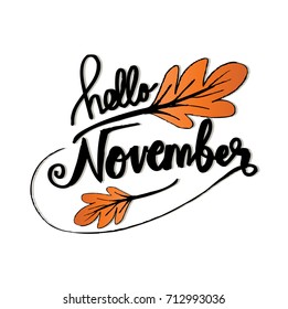 Hello November. Modern brush lettering.