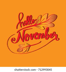 Hello November. Modern brush lettering.