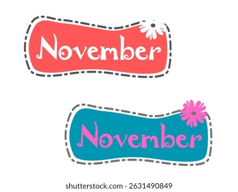 HELLO NOVEMBER. November month vector hand lettering with flowers and leaves. Floral decoration text. Decoration letters, Illustration November.2025