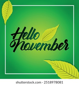 Olá novembro, Mês do ano