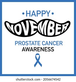 Hello November with mustache , November month of struggle against prostate cancer.