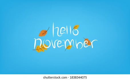 Hello november text background handwriting poster or banner 