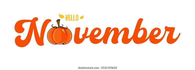 Hello November text with pumpkin isolated on transparent background. Hello November sticker png, label png, banner, poster design template