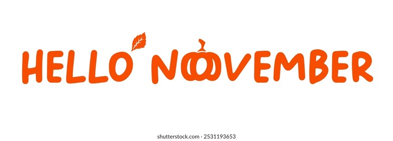 Hello November text with pumpkin isolated on transparent background. Hello November sticker png, label png, banner, poster design template