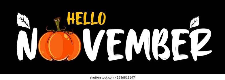 Hello November text with pumpkin isolated on black background. Hello November sticker, label png, banner, poster design template