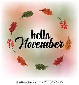 Hello November. November vector. November with autumn vibes.