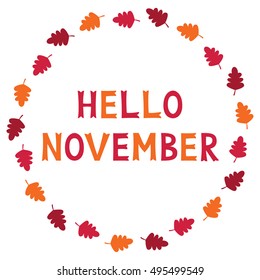 Hello November, vector card with autumn leaves, text in hand lettered font