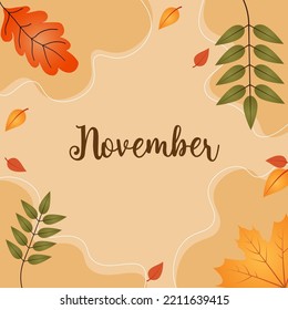 Hello november, welcome november text for greetings card with fallen leaves. vector illustration. New month.