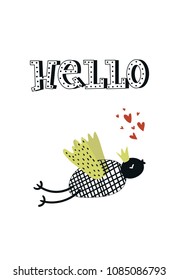 Hello - nursery poster with cute bird and lettering. Color kids vector illustration in scandinavian style.