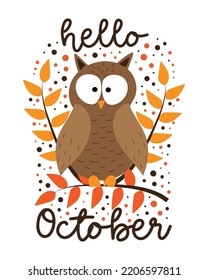 Hello October - autumnal greeting with owl on branch. Good for greeting card, poster, banner, home decor, label, mug and gifts design.