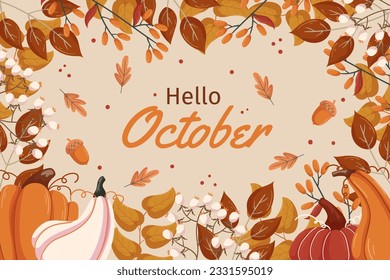 Hello October background design with different leaves branches, pumpkins and acorns, white berry on twig, copy space. Fall concept backdrop frame with autumn vegetable and foliage.