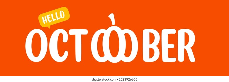 Hello October banner with text and pumpkin isolated on orange background. Hello October sticker, label, banner, poster design template