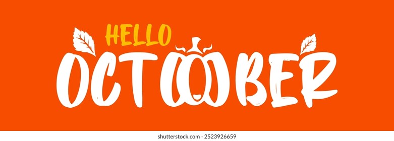 Hello October banner with text and pumpkin isolated on orange background. Hello October sticker, label, banner, poster design template