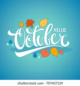 Hello October, bright fall leaves and lettering composition flyer or banner template