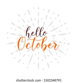 Hello October calligraphic text on flat vector vintage