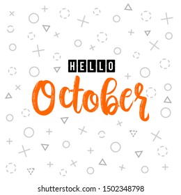 Hello October calligraphic text on flat vector vintage