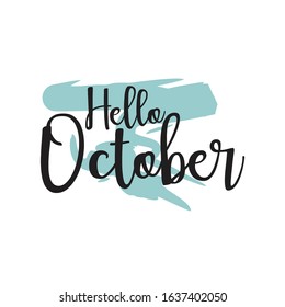 Hello October, Design Calender, Hand Lettering, Hand Painting