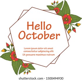 Hello october, design colorful leaf flower frame background. Vector