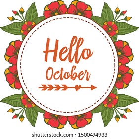 Hello october, design colorful leaf flower frame background. Vector