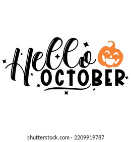 Hello october halloween quote. Orange pumpkin. Vector illustration.