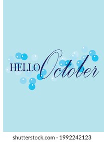 Hello October with Light blue background cursive hand writing