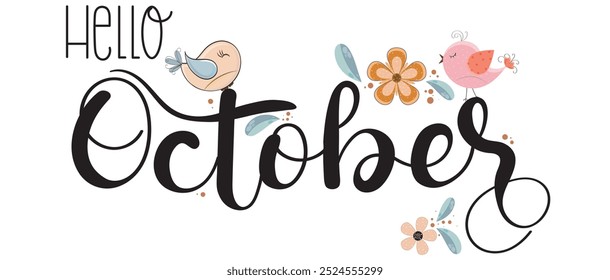 Hello October. OCTOBER month vector with flowers, birds and leaves. Decoration floral. Illustration month October calendar	
