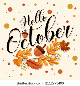 Hello October with ornate of autumn leaves illustration