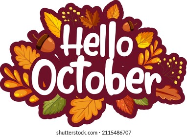 Hello October with ornate of autumn leaves illustration