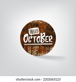 Hello October round sticker and label with autumn forest landscape, golden trees, leaves, river and sky. Vector Hello October poster, label, tag, social media post and icon design template