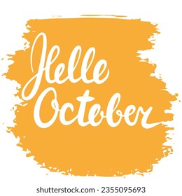 Hallo Oktober kurze Phasen vor Ort. Handschrift Herbsttext einzeln auf weißem Hintergrund. Vektorgrafik.