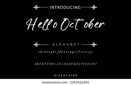 Hello October Stylish brush painted an uppercase vector letters, alphabet, typeface.