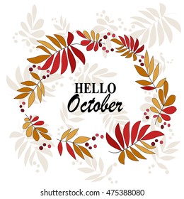 Hello, october. Template with blurred background and doodle style wreath with leaves. Vector illustration
