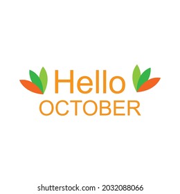 Hello October Template Vector, Design for Banner, Greeting Cards or Print