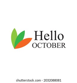Hello October Template Vector, Design for Banner, Greeting Cards or Print
