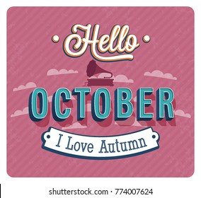 Hello october typographic design. Vector illustration.
