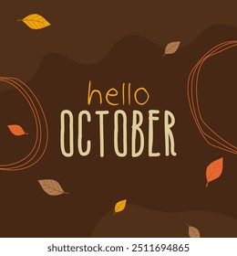 hello october vector background illustration. it is suitable for card, banner, or poster