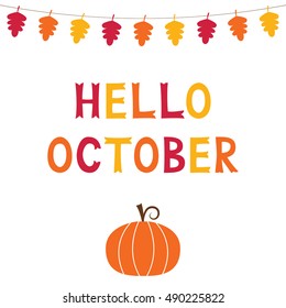Hello October, vector card with a pumpkin, text in hand lettered font