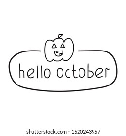 Hello october. Vector hand drawn  illustration on white background.